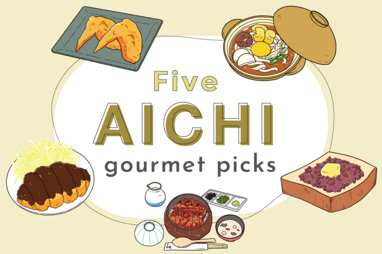 5 Local foods in AICHI | Hitsumabushi, Tebasaki karaage, Miso nikomi udon, Ogura toast, and Miso katsu