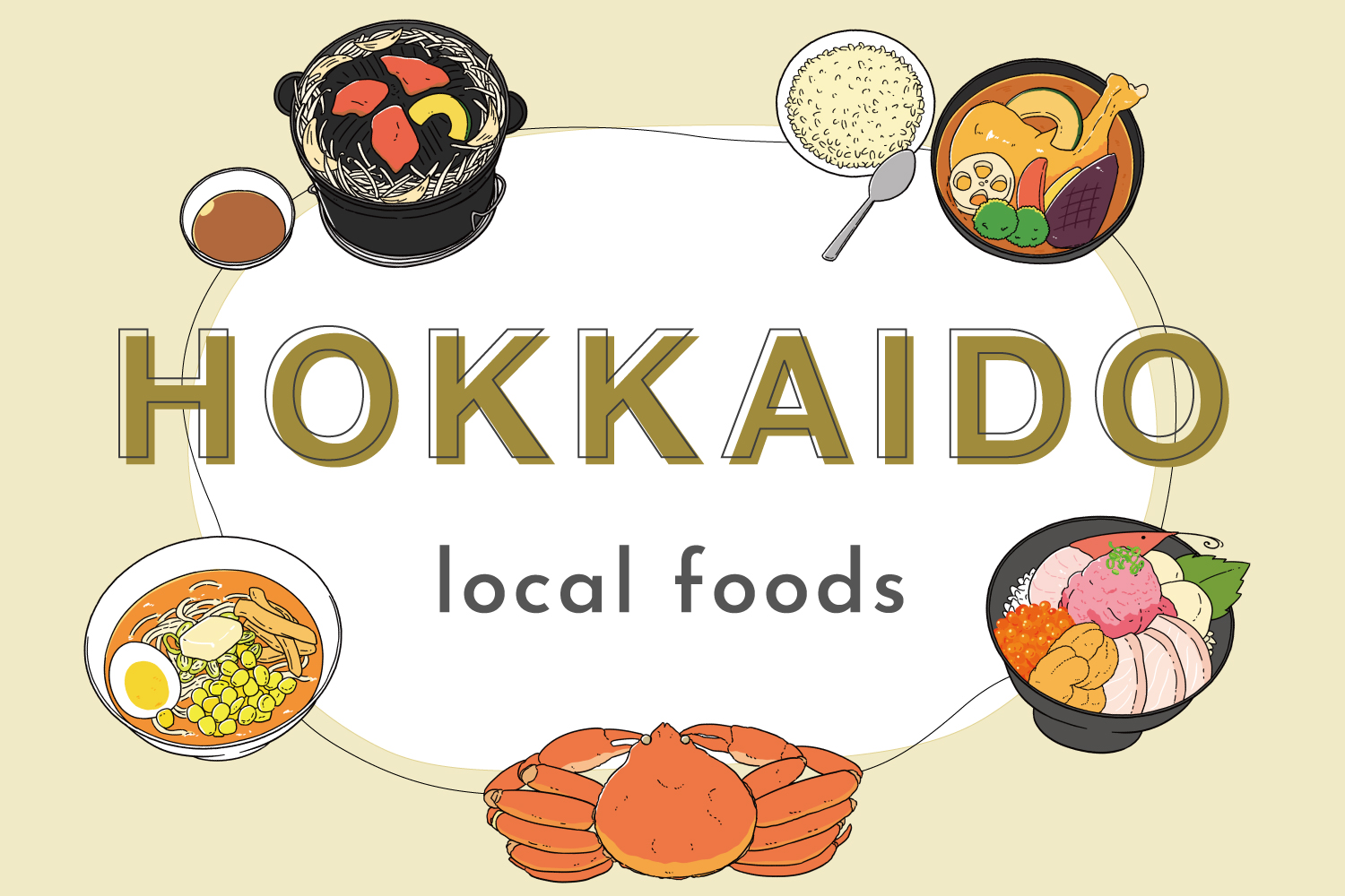 5 Local foods in Hokkaido | Jingisukan, Soup curry, Kaisendon, Snow crab, and Miso Ramen