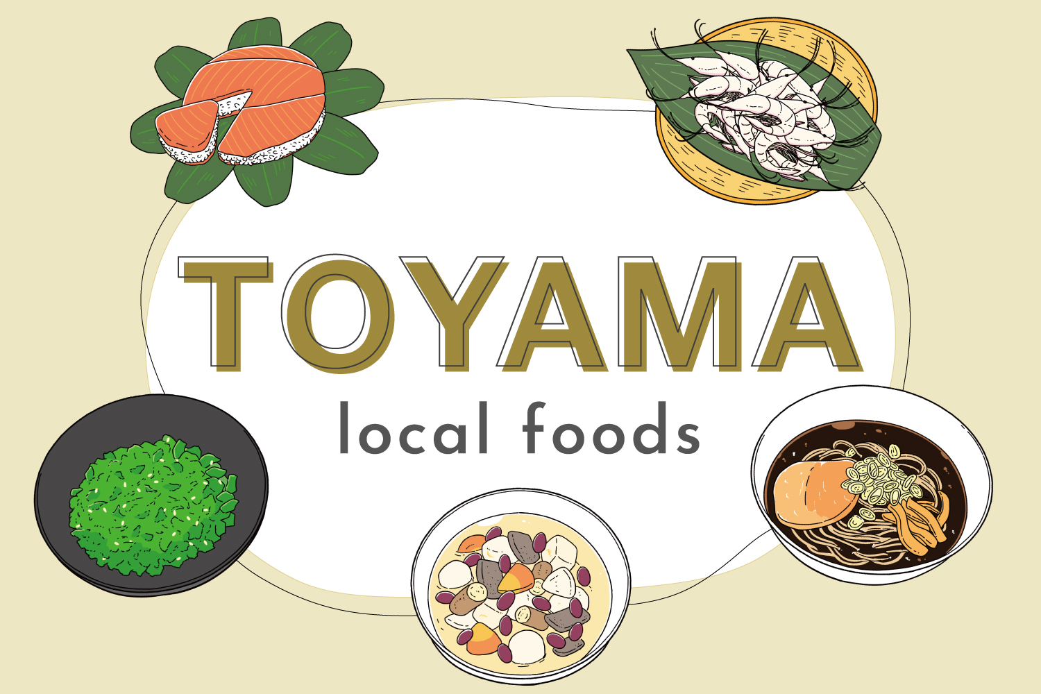 5 Local Foods in Toyama｜Masu Zushi, Shiro Ebi, Toyama Black Ramen, Itoko-ni, and Yogoshi